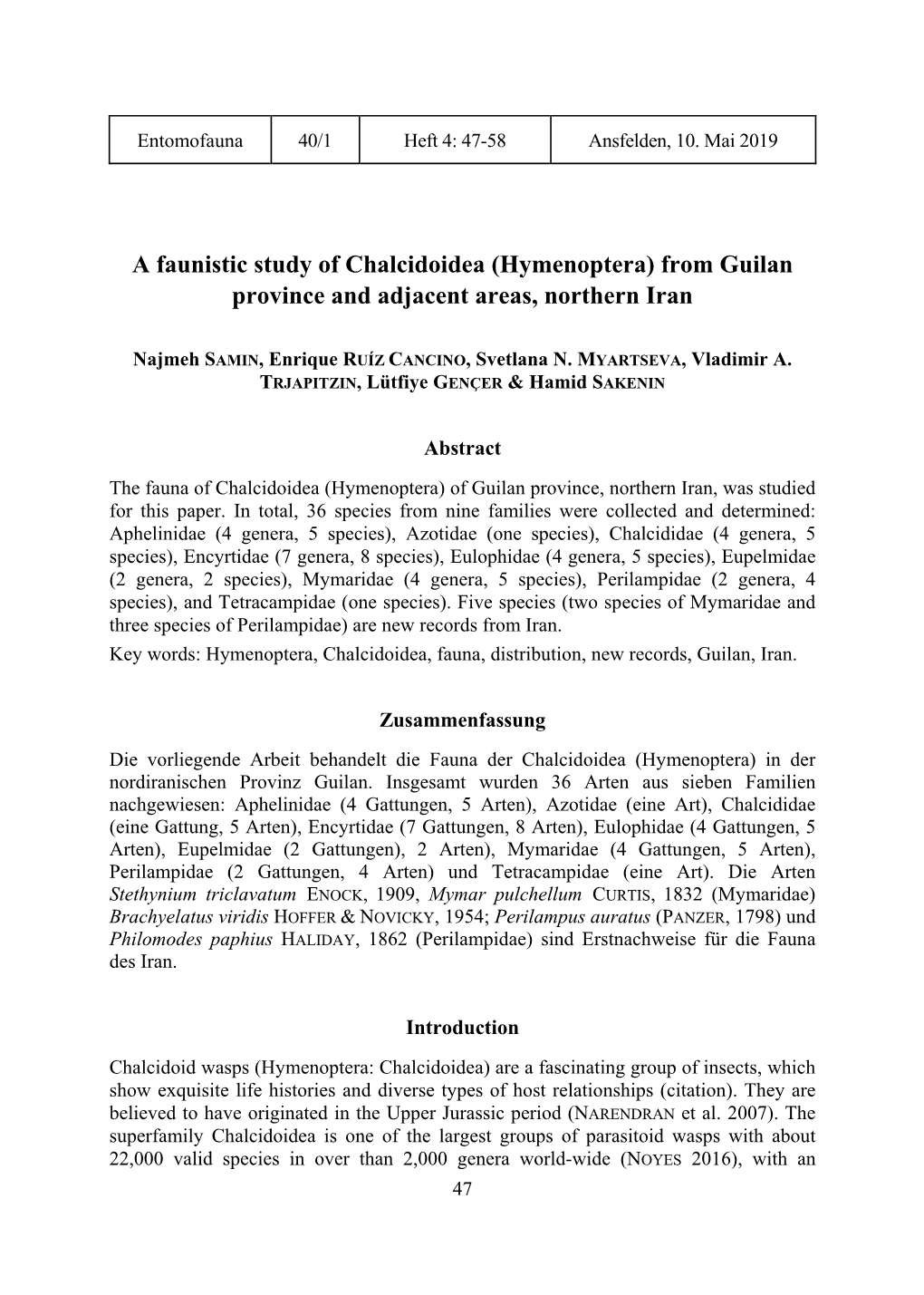 A Faunistic Study of Chalcidoidea (Hymenoptera) from Guilan Province and Adjacent Areas, Northern Iran