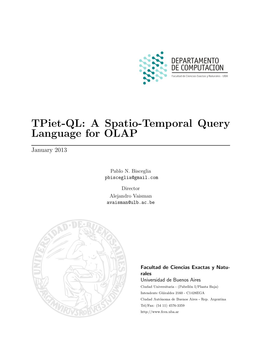 Tpiet-QL: a Spatio-Temporal Query Language for OLAP