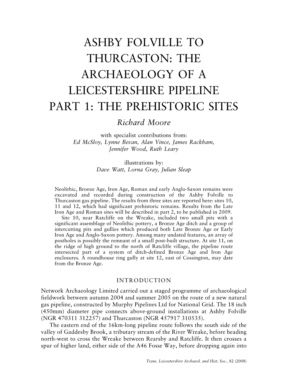 ASHBY FOLVILLE to THURCASTON: the ARCHAEOLOGY of a LEICESTERSHIRE PIPELINE PART 1: the PREHISTORIC SITES Richard Moore