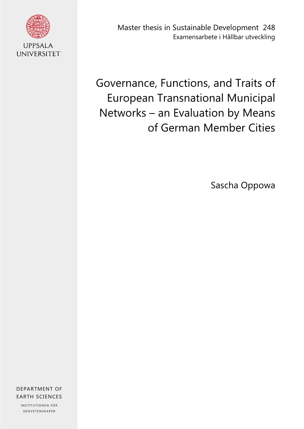 Governance, Functions, and Traits of European Transnational Municipal Networks – an Evaluation by Means of German Member Cities