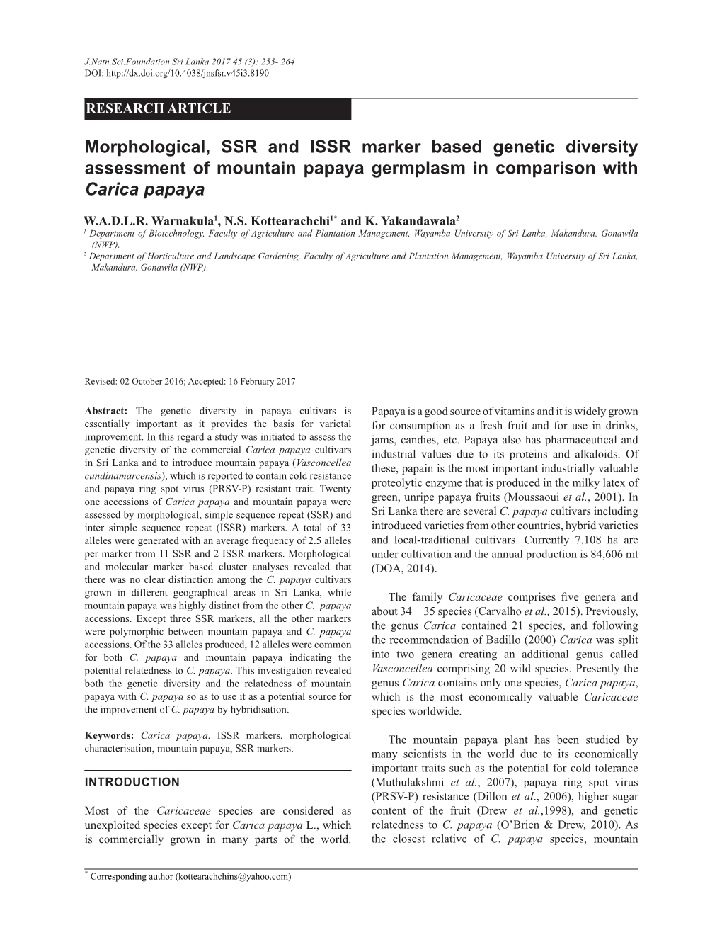 Morphological, SSR and ISSR Marker Based Genetic Diversity Assessment of Mountain Papaya Germplasm in Comparison with Carica Papaya