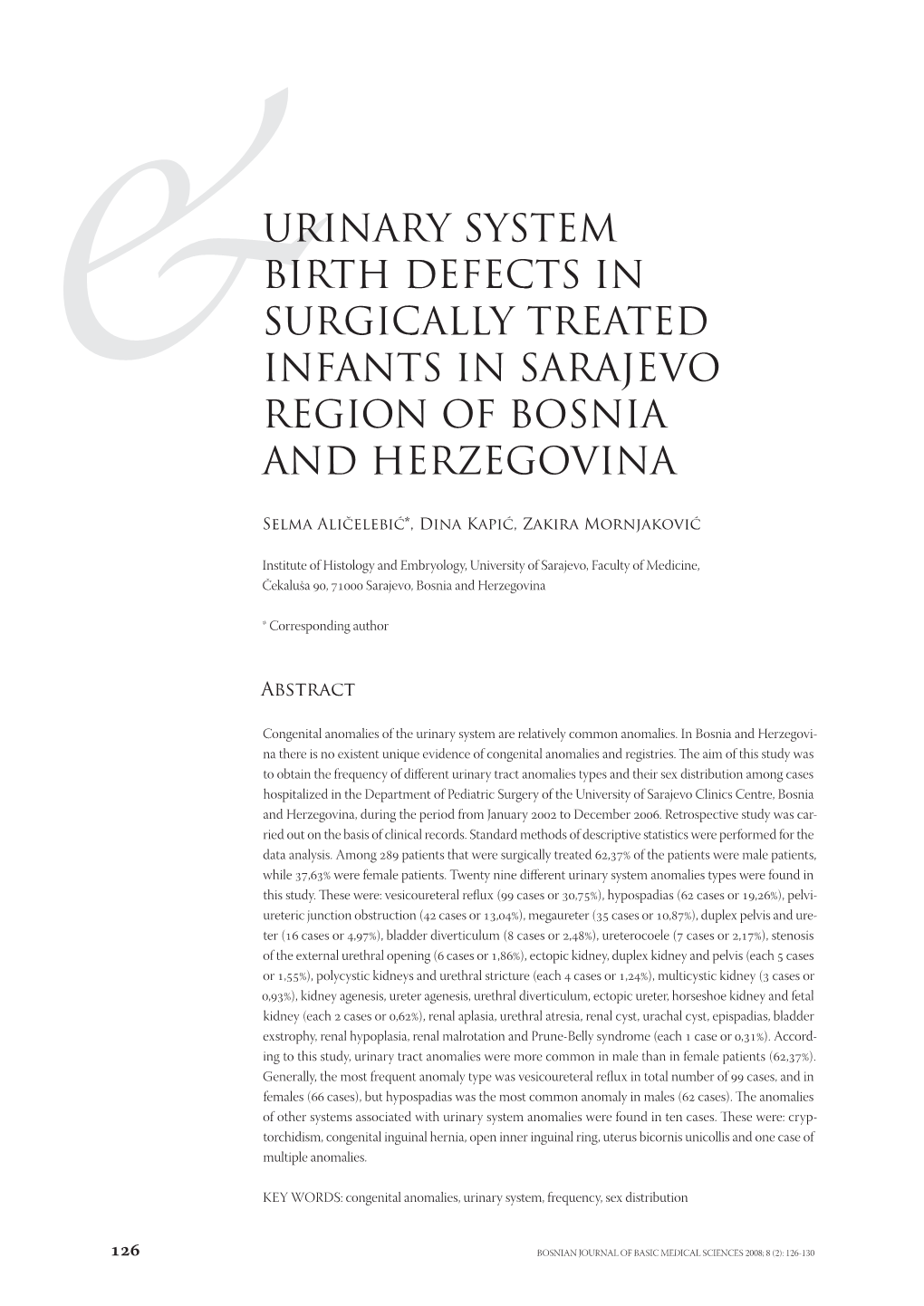 Urinary System Birth Defects in Surgically Treated Infants in Sarajevo &Region of Bosnia and Herzegovina