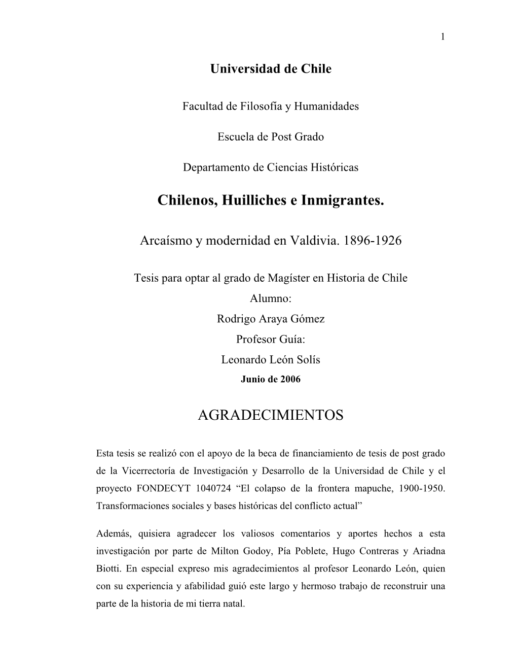 Chilenos, Huilliches E Inmigrantes. AGRADECIMIENTOS