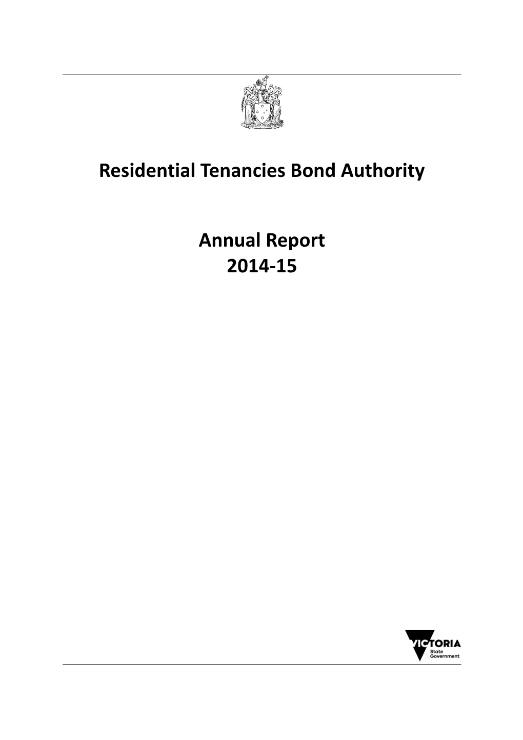 Residential Tenancies Bond Authority: Annual Report 2014-15