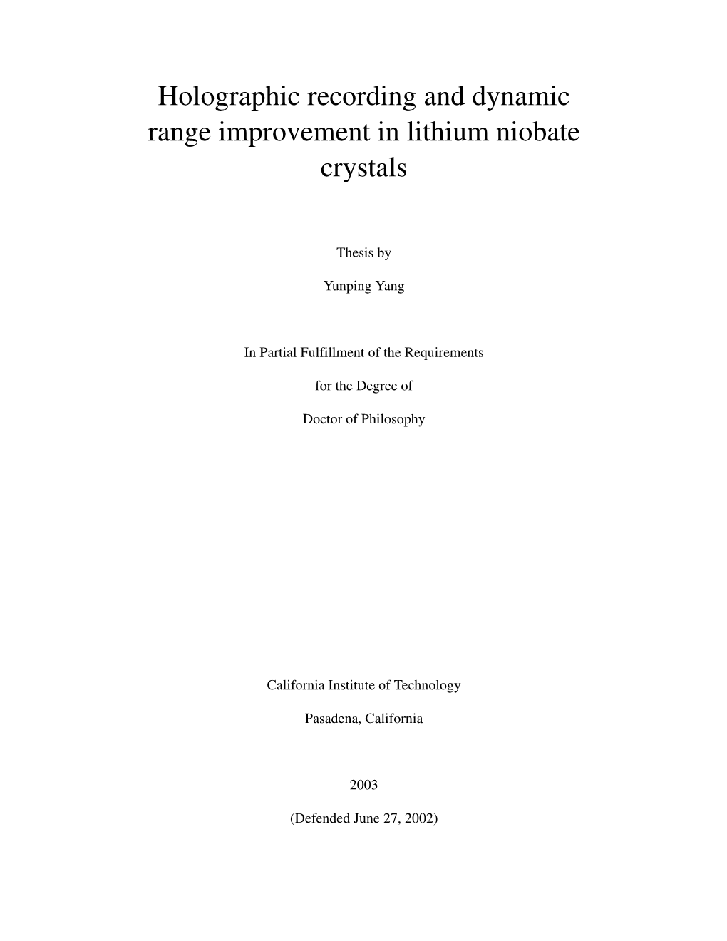 Holographic Recording and Dynamic Range Improvement in Lithium Niobate Crystals