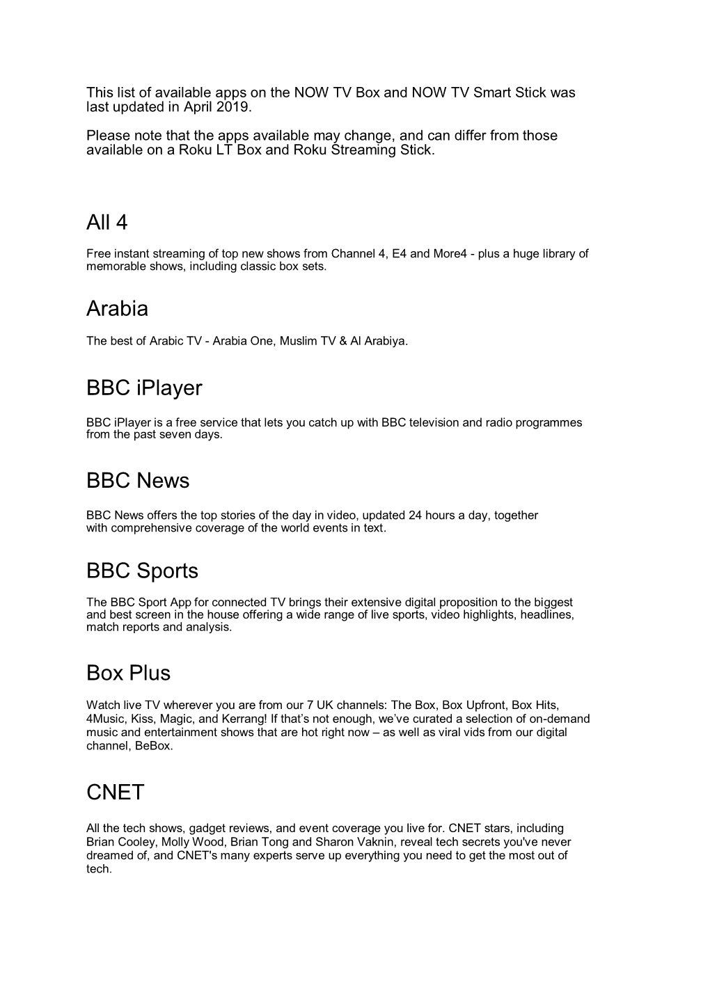 All 4 Arabia BBC Iplayer BBC News BBC Sports Box Plus CNET