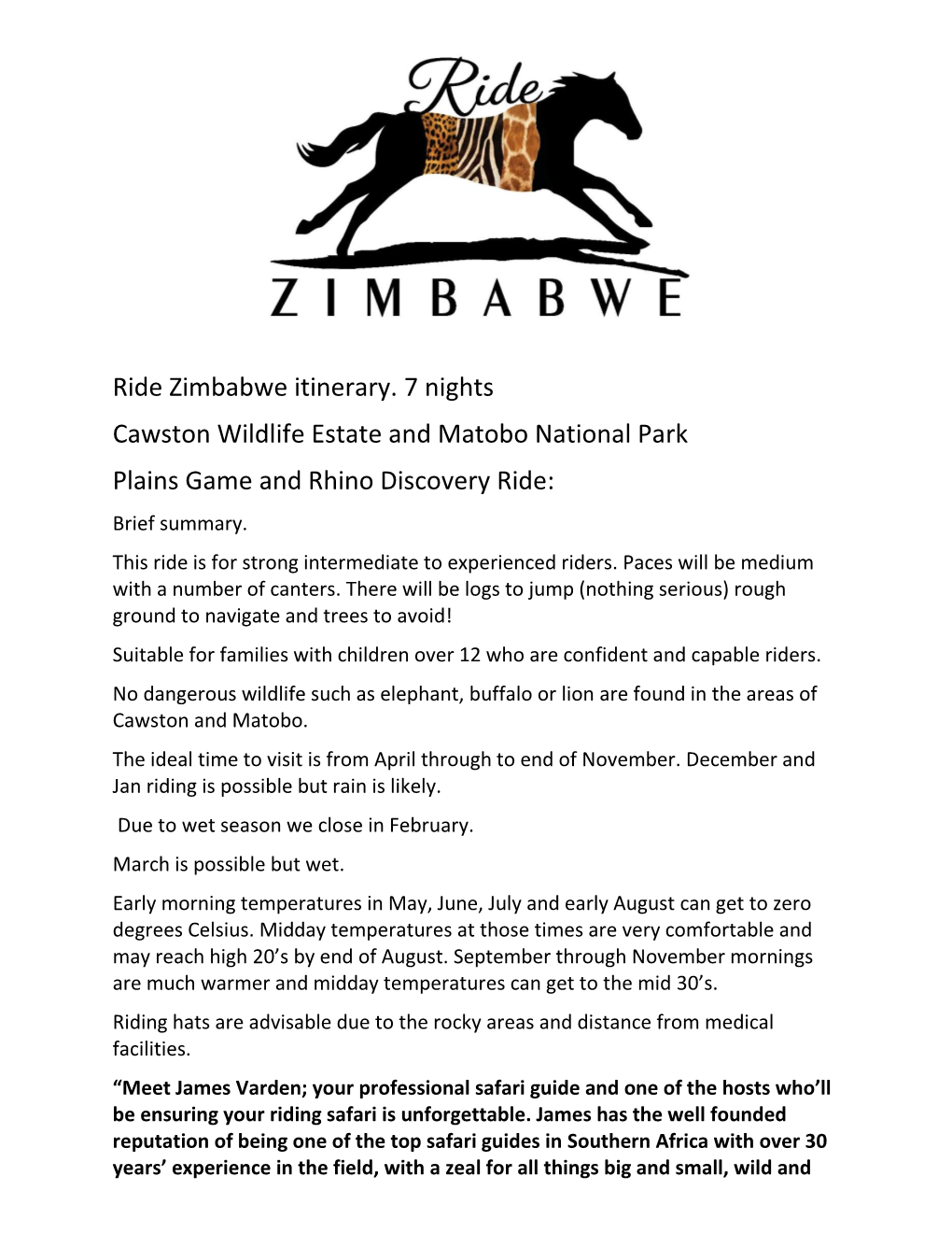 Ride Zimbabwe Itinerary. 7 Nights Cawston Wildlife Estate and Matobo National Park Plains Game and Rhino Discovery Ride: Brief Summary