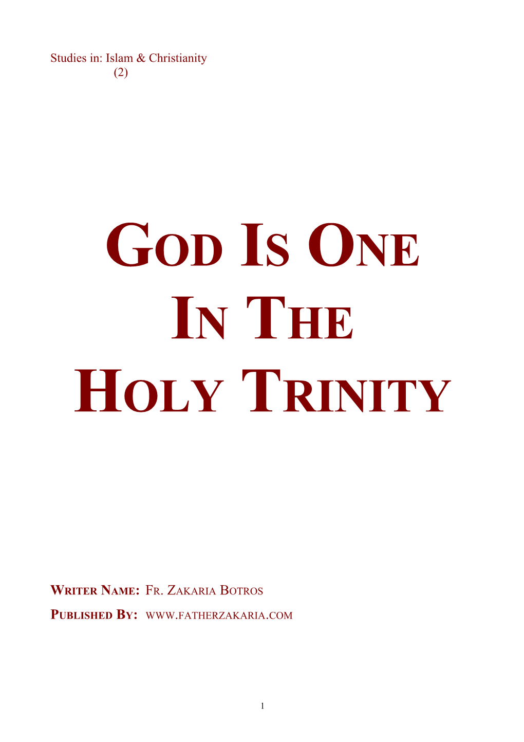 God Is the One in the Holy Trinity