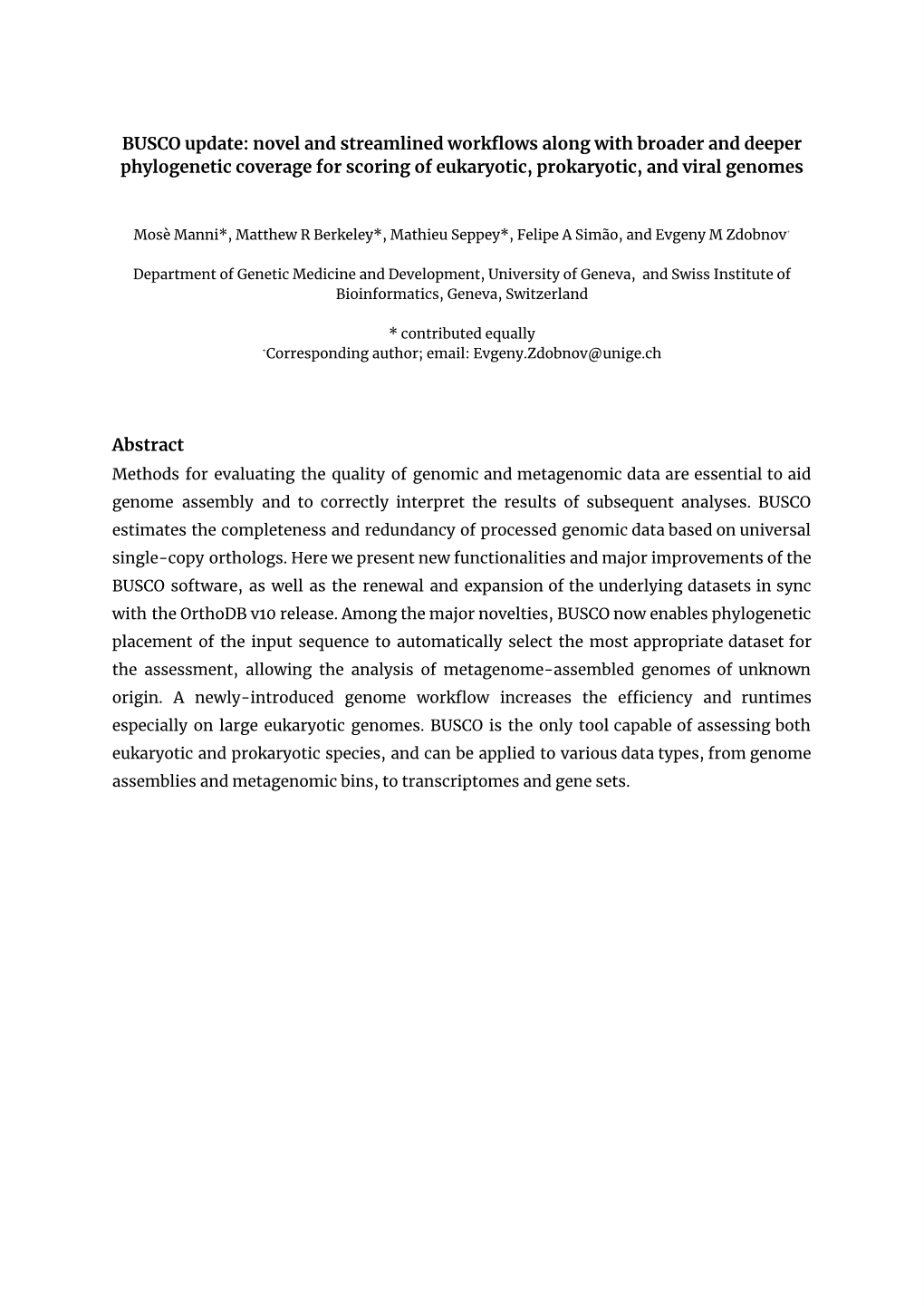 BUSCO Update: Novel and Streamlined Workflows Along with Broader and Deeper Phylogenetic Coverage for Scoring of Eukaryotic