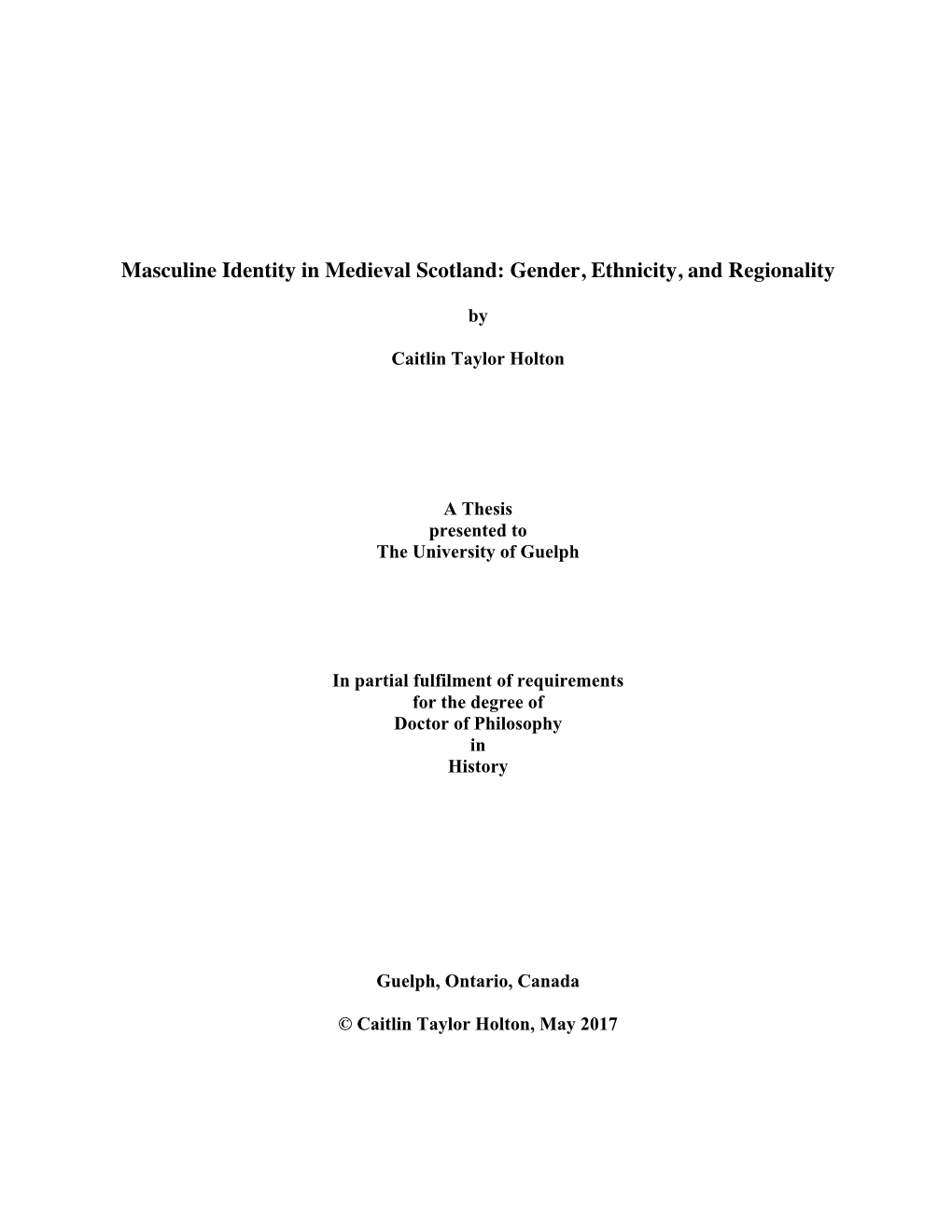 Masculine Identity in Medieval Scotland: Gender, Ethnicity, and Regionality