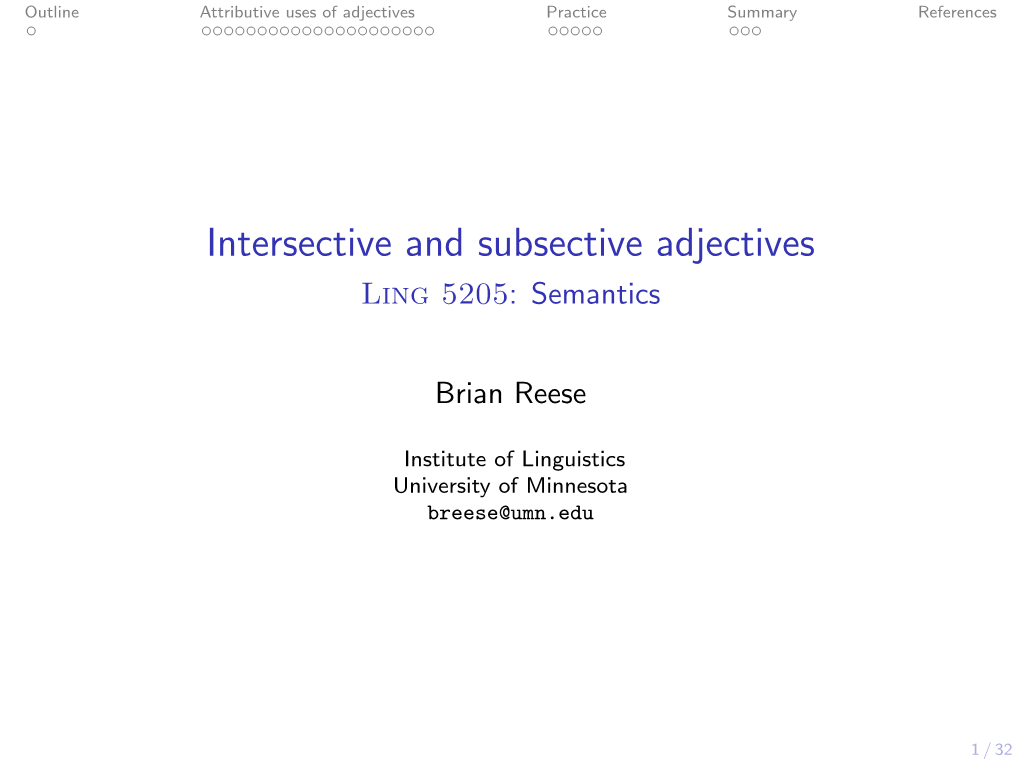 Intersective and Subsective Adjectives Ling 5205: Semantics