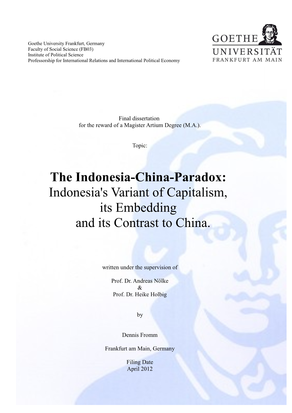 The Indonesia-China-Paradox: Indonesia's Variant of Capitalism, Its Embedding and Its Contrast to China