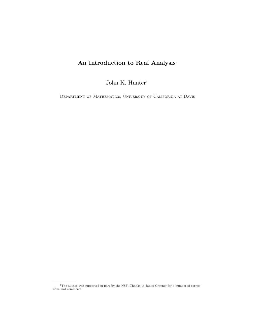 An Introduction to Real Analysis John K. Hunter1