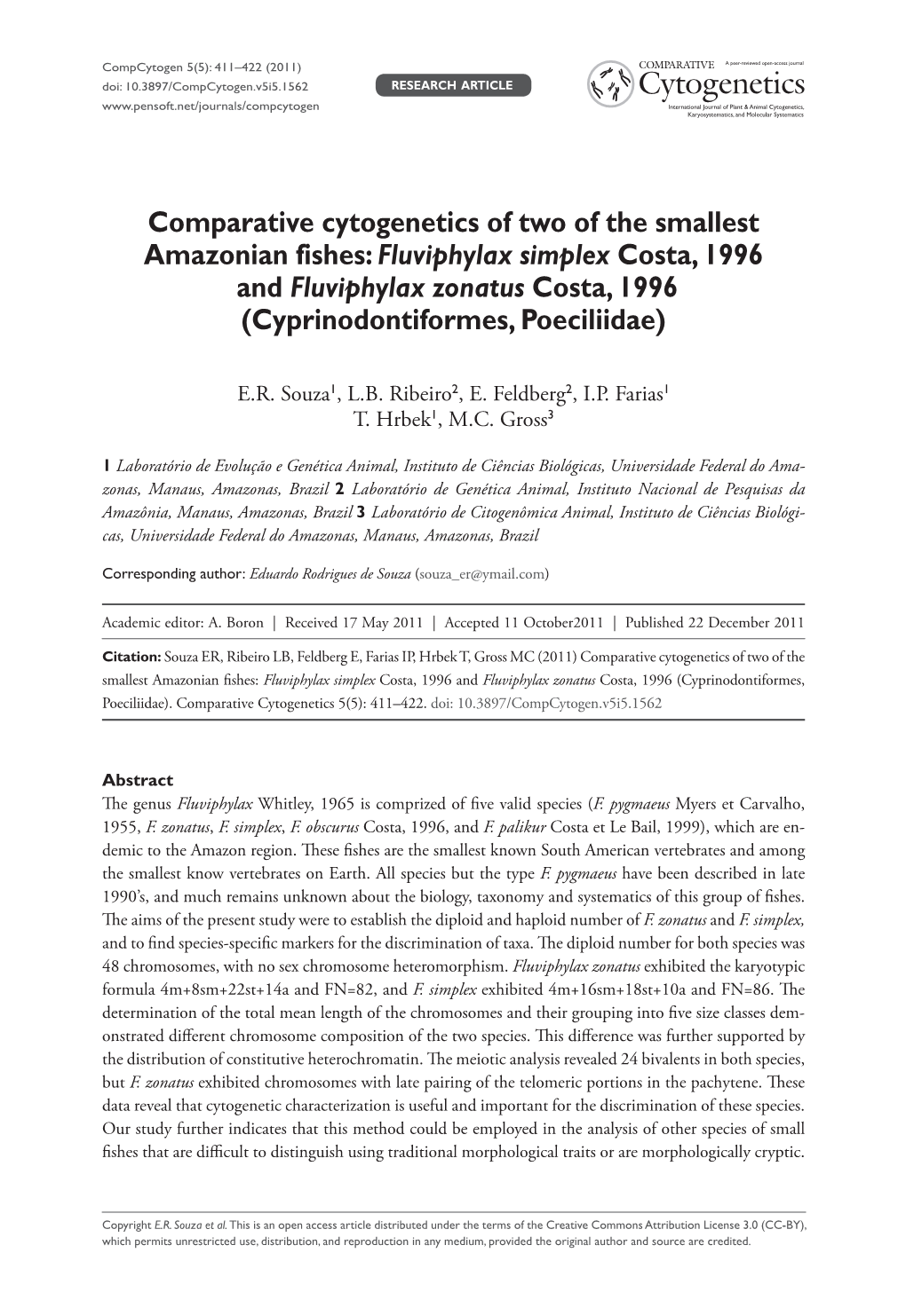 Comparative Cytogenetics of Two of the Smallest Amazonian Fishes