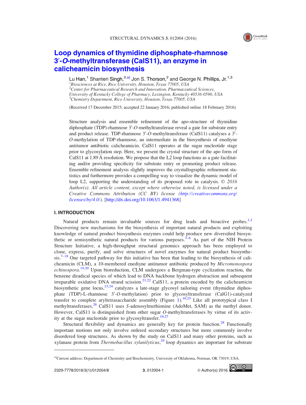 Loop Dynamics of Thymidine Diphosphate-Rhamnose 30-O-Methyltransferase (Cals11), an Enzyme in Calicheamicin Biosynthesis Lu Han,1 Shanteri Singh,2,A) Jon S