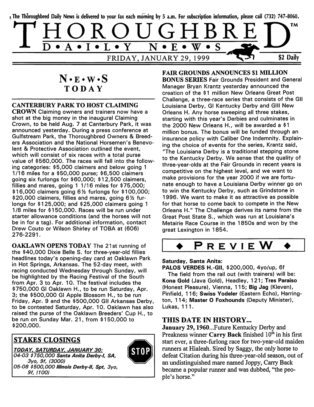 THOROUGHBRE'n J- D*A*I*L*Y N*E*W*S ^ FRIDAY, JANUARY 29, 1999 $2 Daily