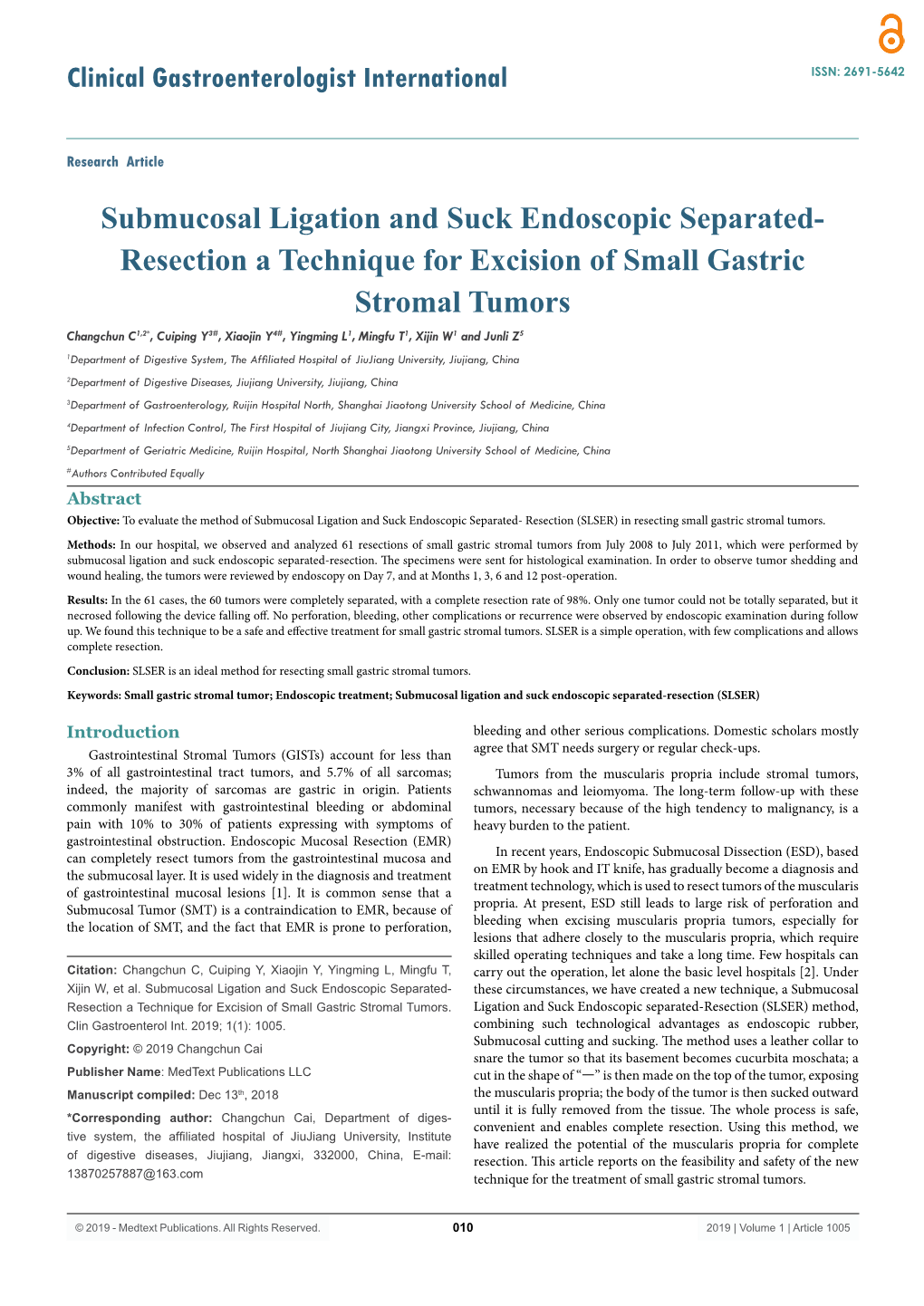 Submucosal Ligation and Suck Endoscopic Separated-Resection a Technique for Excision of Small Gastric Stromal Tumours