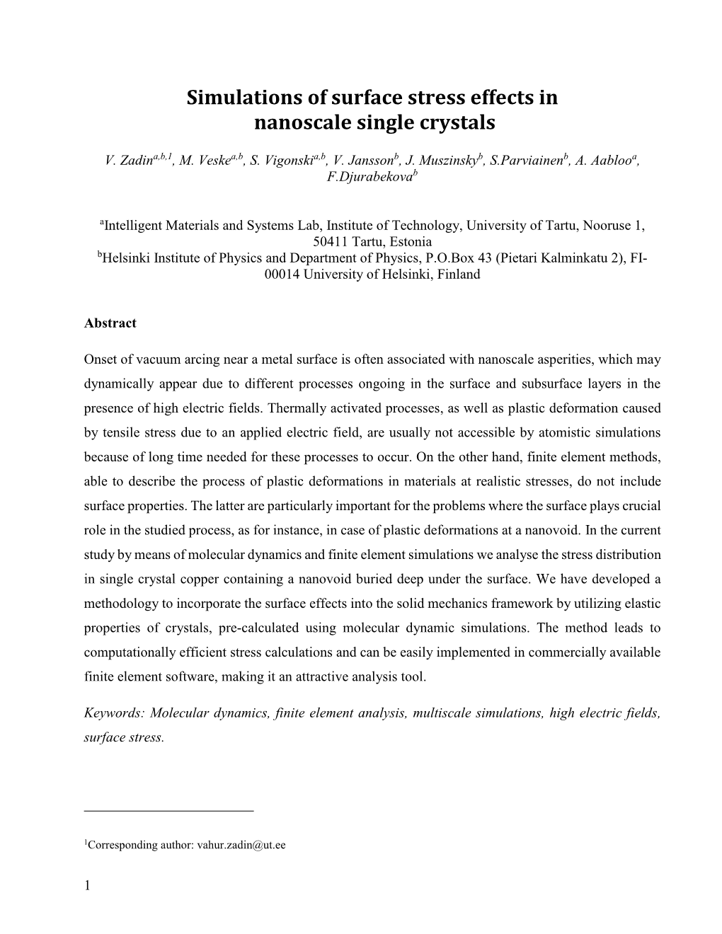 Simulations of Surface Stress Effects in Nanoscale Single Crystals