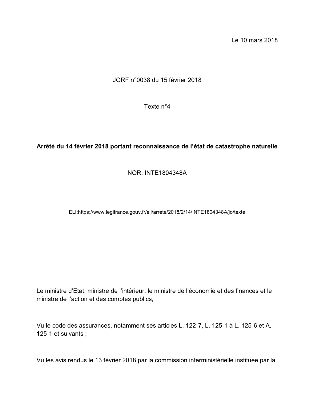 Le 10 Mars 2018 JORF N°0038 Du 15 Février 2018 Texte N°4 Arrêté Du 14