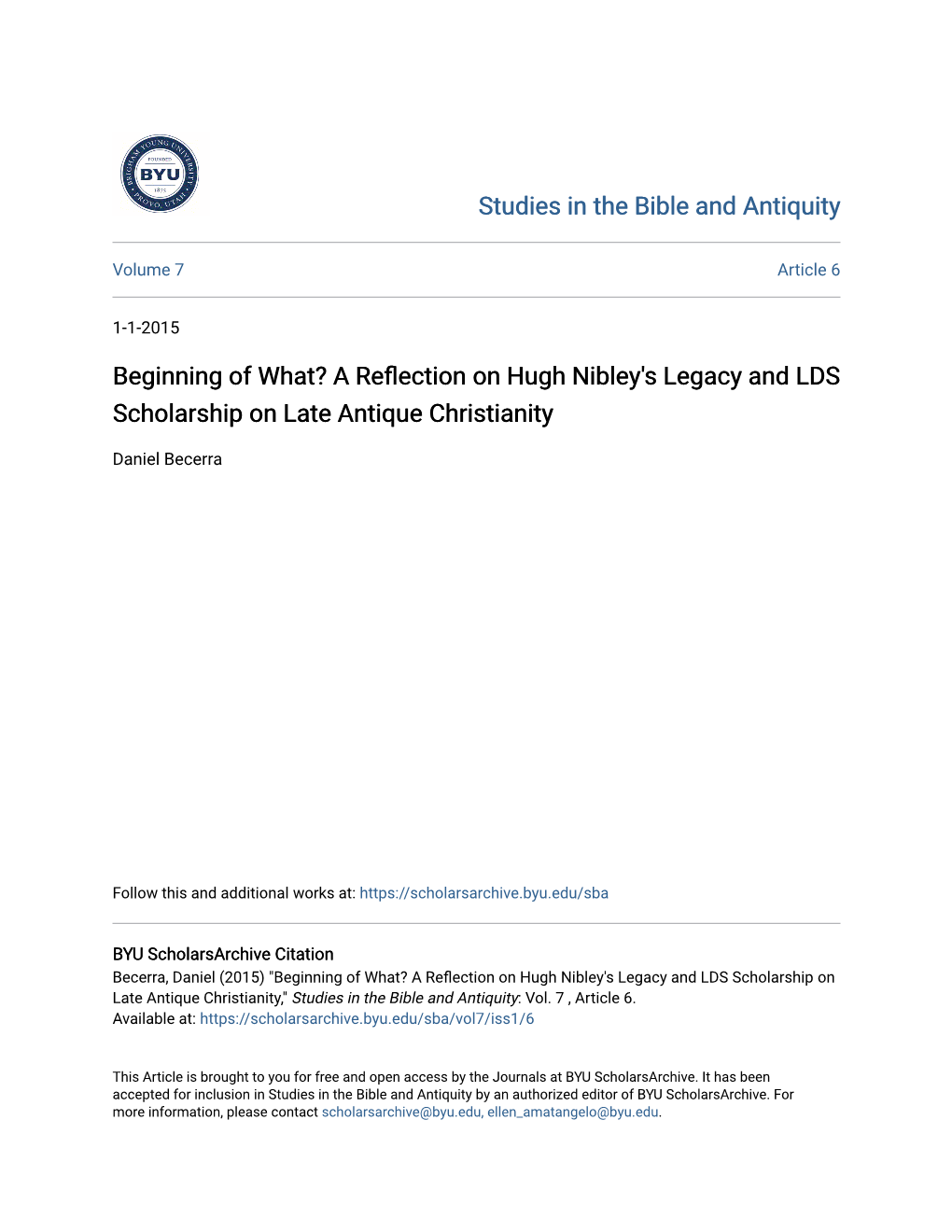 A Reflection on Hugh Nibley's Legacy and LDS Scholarship on Late Antique Christianity