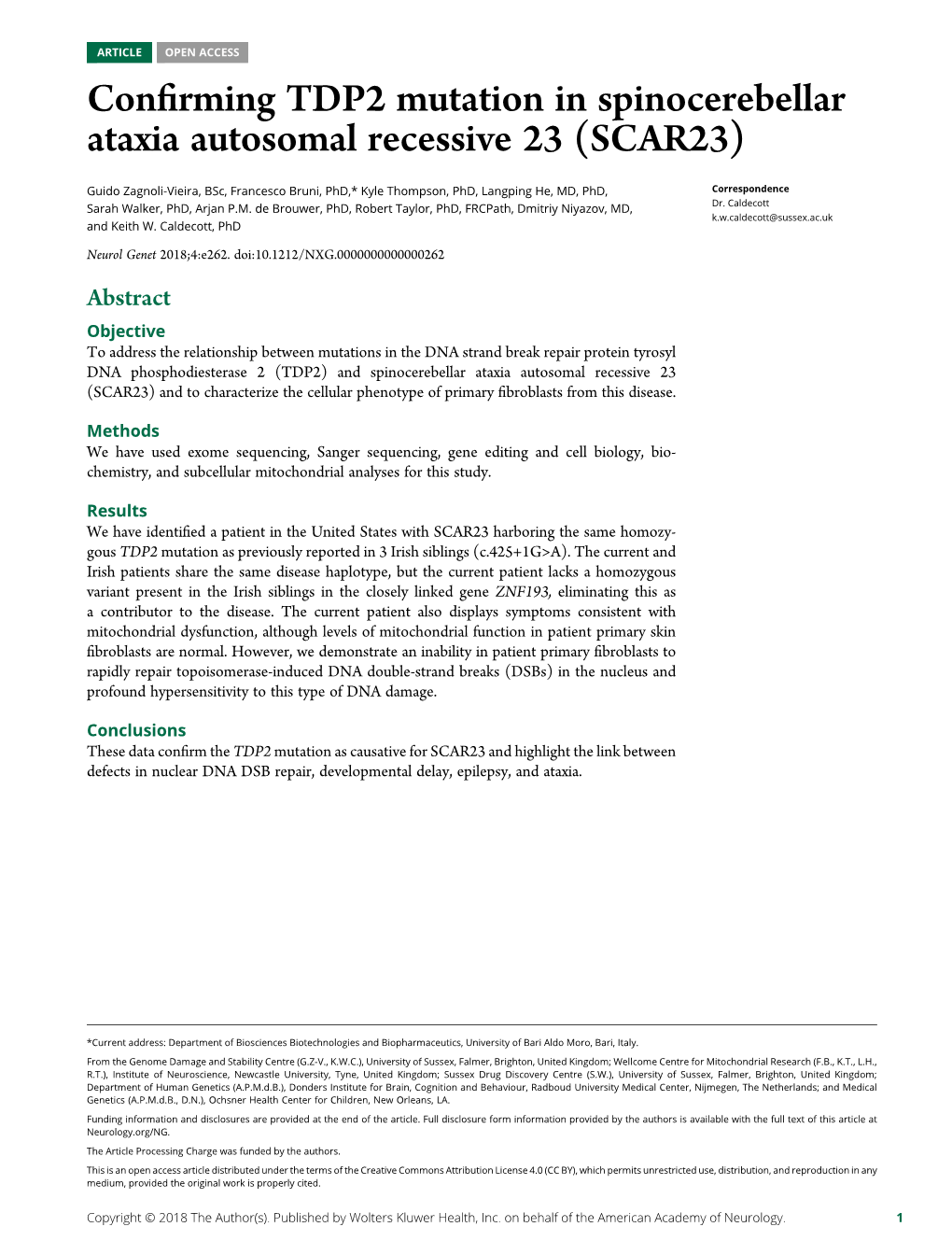 Confirming TDP2 Mutation in Spinocerebellar Ataxia Autosomal Recessive 23 (SCAR23) Guido Zagnoli-Vieira, Francesco Bruni, Kyle Thompson, Et Al