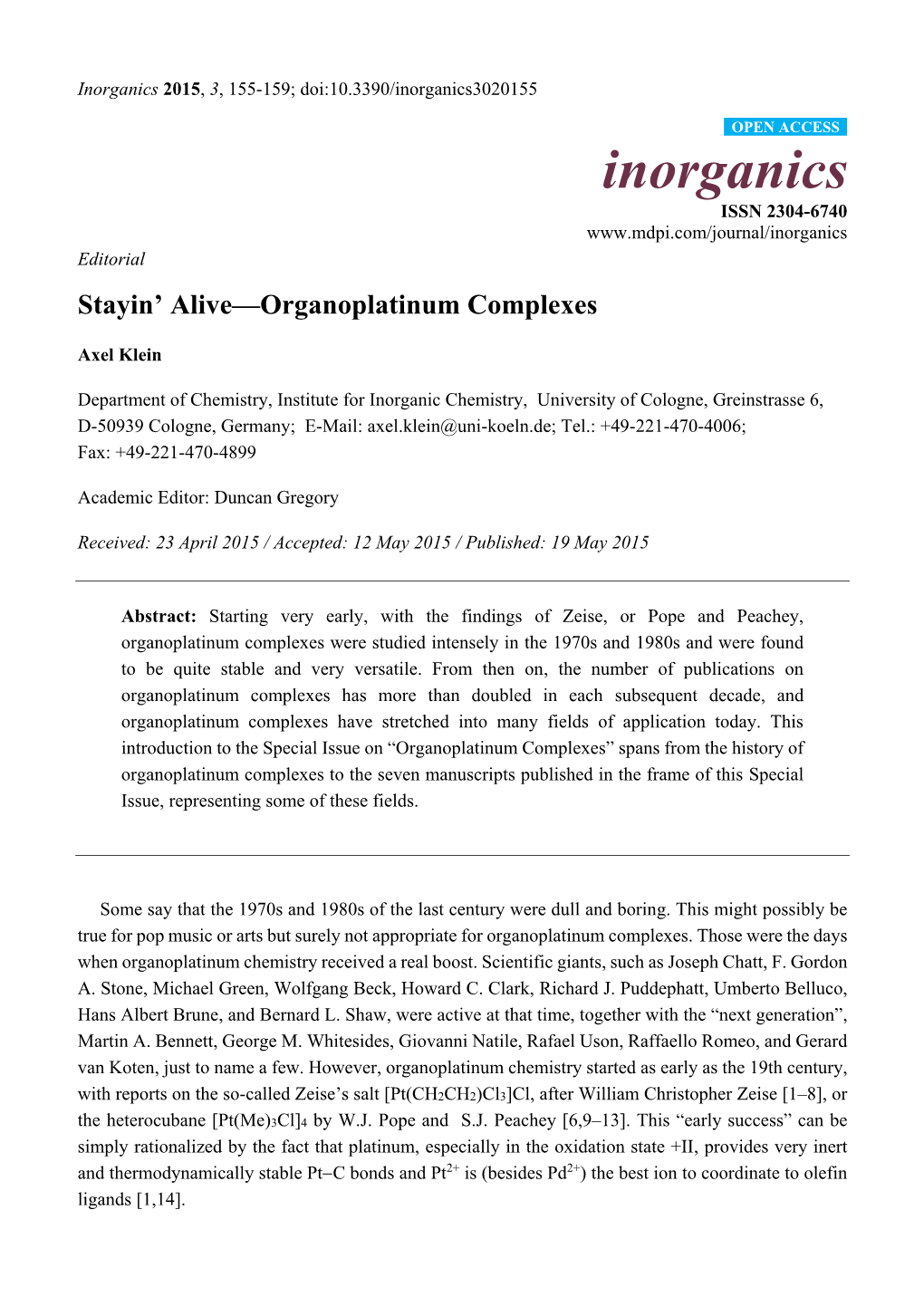 Stayin' Alive—Organoplatinum Complexes