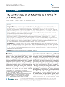 The Gastric Caeca of Pentatomids As a House for Actinomycetes Tiago D Zucchi1,2*, Simone S Prado2,3 and Fernando L Cônsoli2*