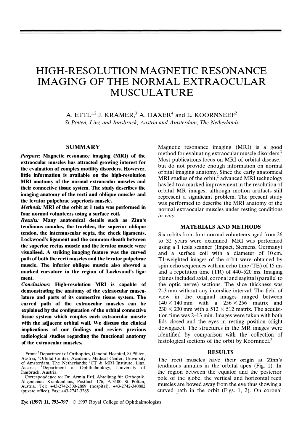 High-Resolution Magnetic Resonance Imaging of the Normal Extraocular Musculature
