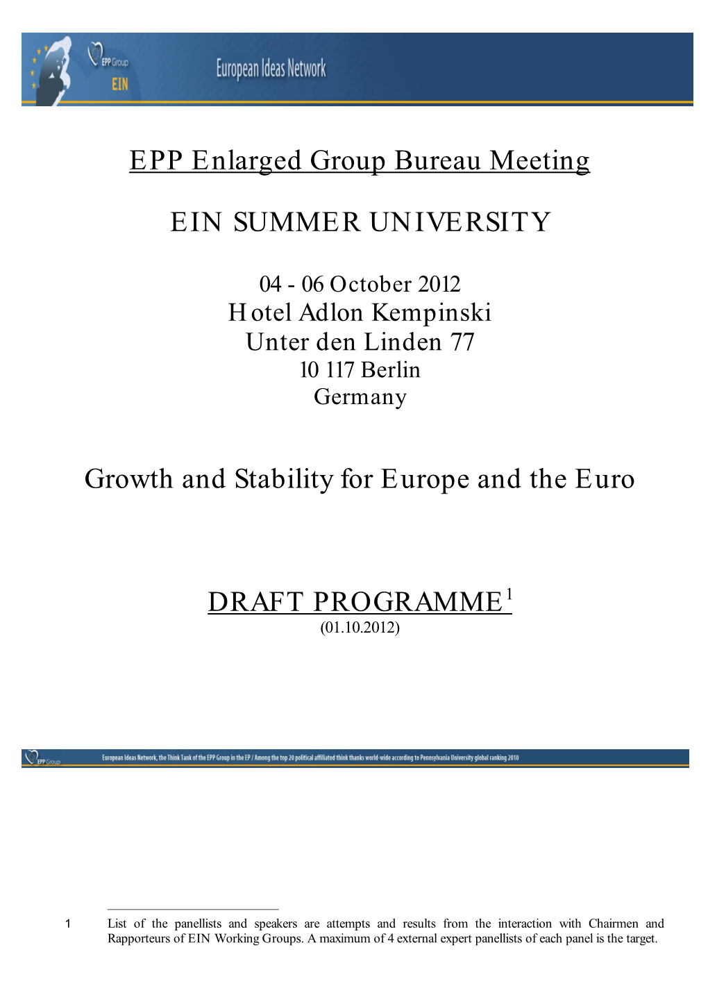 EPP Enlarged Group Bureau Meeting EIN SUMMER UNIVERSITY Growth