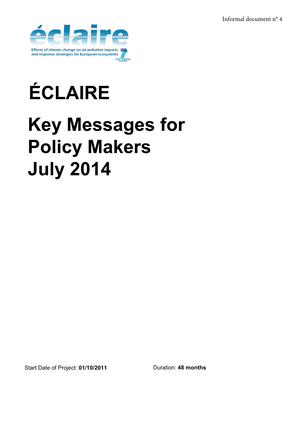 ÉCLAIRE Key Messages for Policy Makers July 2014