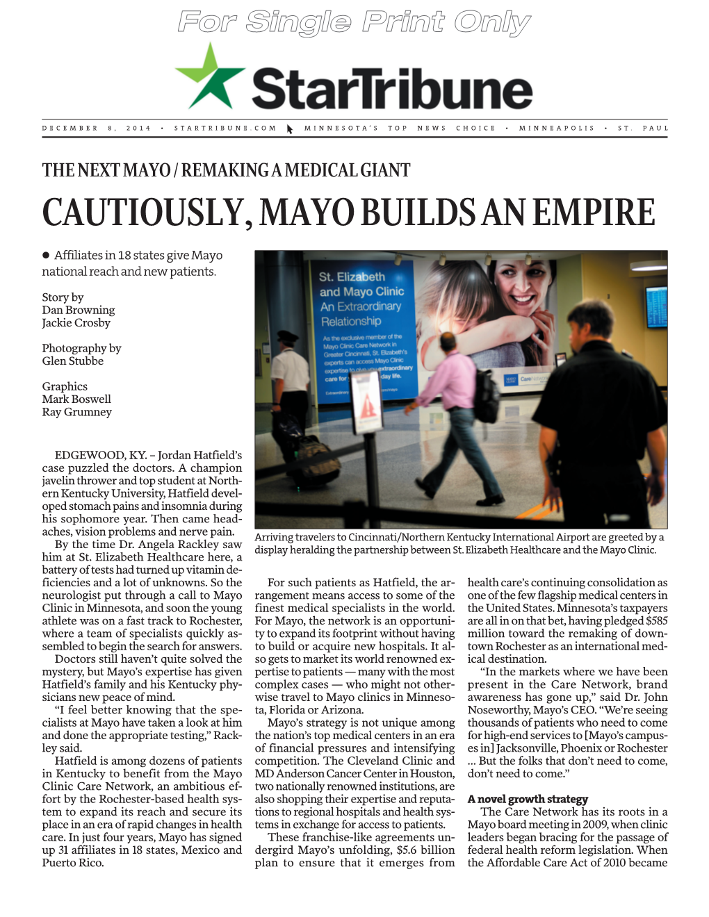 Cautiously, Mayo Builds an Empire