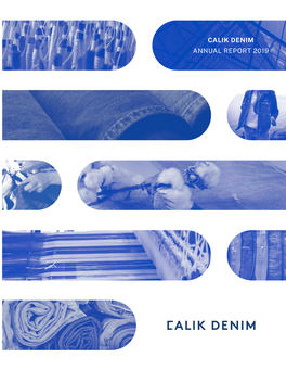 Calik Denim Annual Report 2019 Calik Annual Denim 2019 Report