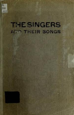 The Singers and Their Songs : Sketches of Living Gospel Hymn Writers