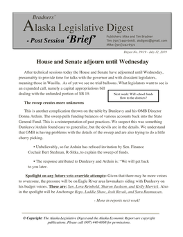 Alaska Legislative Digest Publishers: Mike and Tim Bradner - Post Session ‘Brief’ Tim: (907) 440-6068