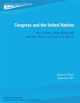 Congress and the United Nations How to Build a Better Relationship and Move Forward on Needed U.N