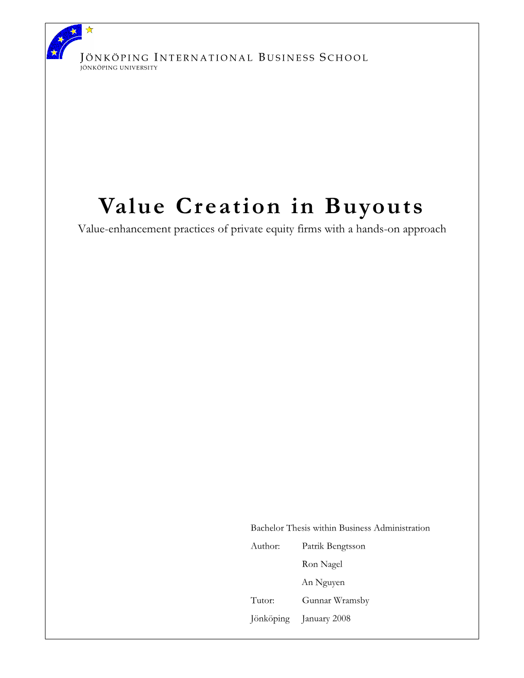 Value Creation in Buyouts Value-Enhancement Practices of Private Equity Firms with a Hands-On Approach