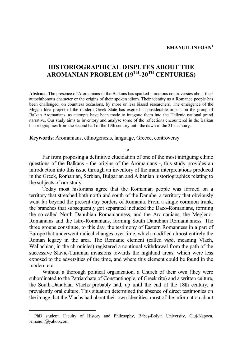 Historiographical Disputes About the Aromanian Problem (19Th-20Th Centuries)