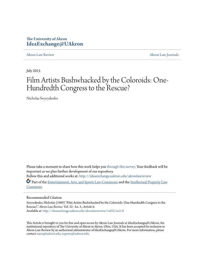 Film Artists Bushwhacked by the Coloroids: One- Hundredth Congress to the Rescue? Nicholas Swyrydenko