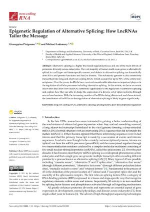 Epigenetic Regulation of Alternative Splicing: How Lncrnas Tailor the Message