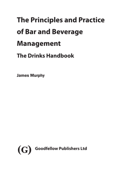 The Principles and Practice of Bar and Beverage Management the Drinks Handbook