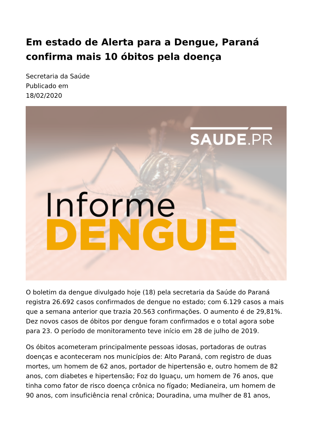 Em Estado De Alerta Para a Dengue, Paraná Confirma Mais 10 Óbitos Pela Doença