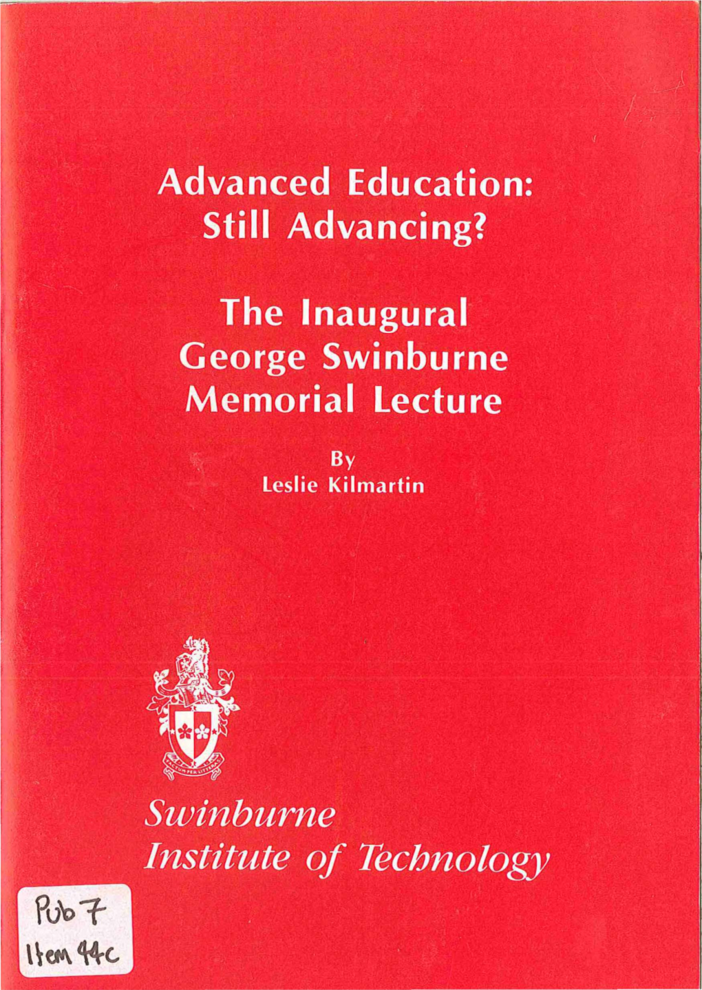 The Inaugural George Swinburne Memorial Lecture