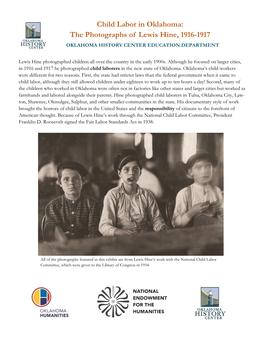 Child Labor in Oklahoma: the Photographs of Lewis Hine, 1916-1917 OKLAHOMA HISTORY CENTER EDUCATION DEPARTMENT