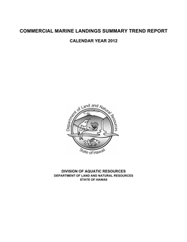 Commercial Marine Landings Summary Trend Report, Calendar