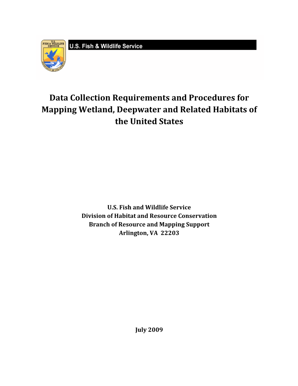 Data Collection Requirements and Procedures for Mapping Wetland, Deepwater and Related Habitats of the United States