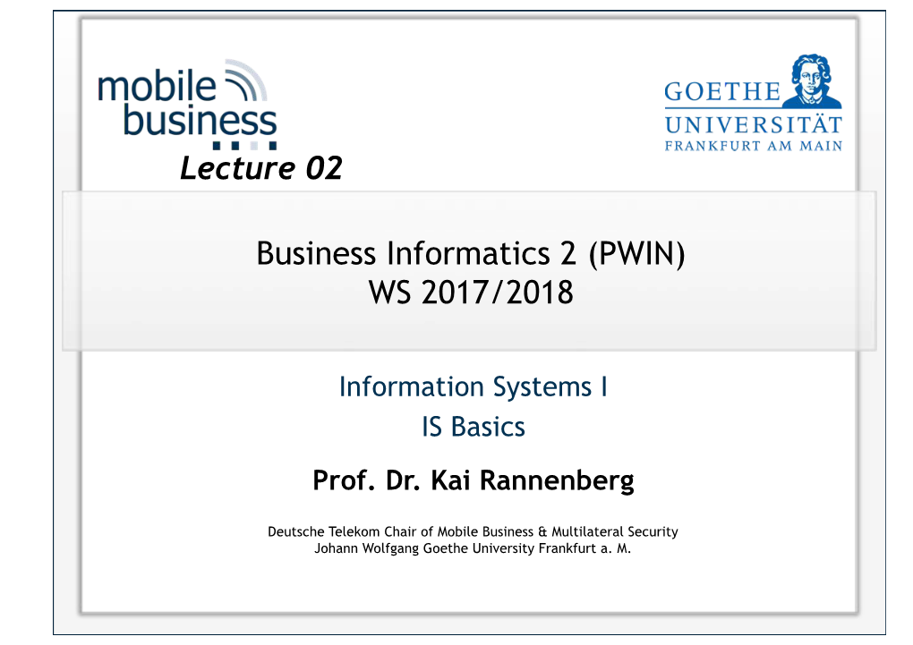 Business Informatics 2 (PWIN) WS 2017/2018