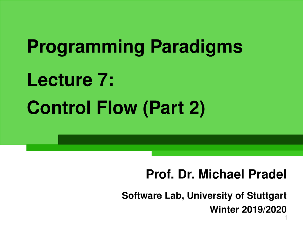 Programming Paradigms Lecture 7: Control Flow (Part 2)