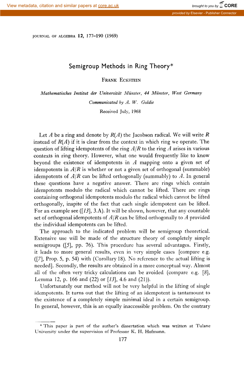 Semigroup Methods in Ring Theory*