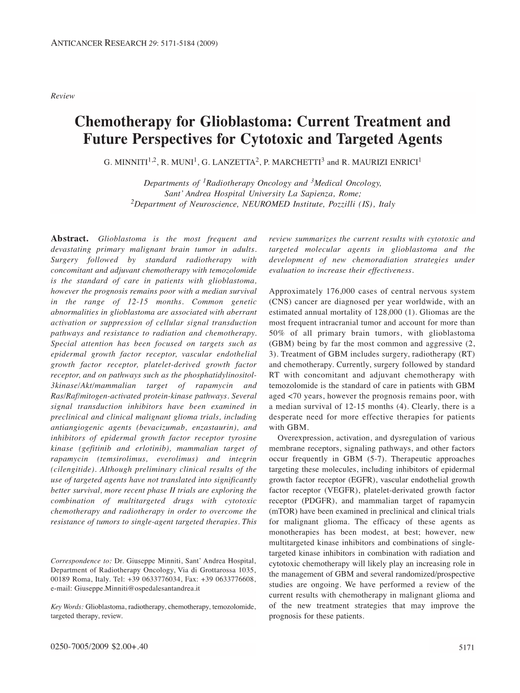 Chemotherapy for Glioblastoma: Current Treatment and Future Perspectives for Cytotoxic and Targeted Agents