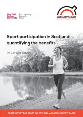 Sport Participation in Scotland: Quantifying the Benefits